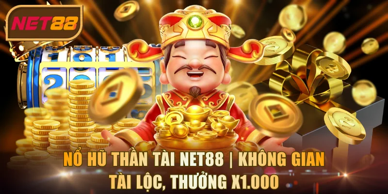 Nổ hũ Thần Tài