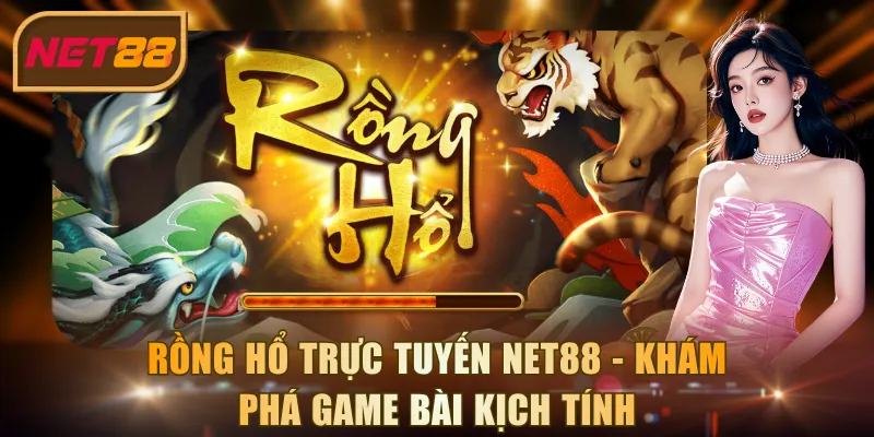 Rồng Hổ trực tuyến