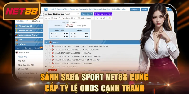 Sảnh Saba Sport NET88 cung cấp tỷ lệ odds cạnh tranh