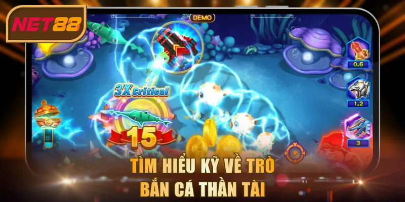 Tìm hiểu kỹ về trò bắn cá Thần Tài